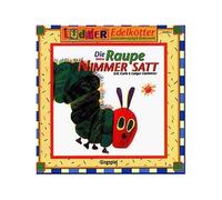 Edelkoetter,ludger - Die Kleine Raupe Nimmersatt