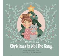 Eden and Ellie's Christmas is Not the Same