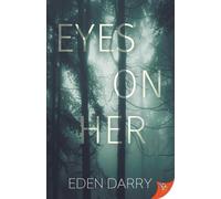 Eden Darry Eyes on Her Paperback Book Eden Darry Multicolor