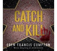 Eden Francis Compton Catch & Kill Paperback Book Eden Francis Compton Multicolor