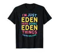 Eden Here Doing Eden Things Funny Eden Name T-Shirt