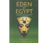 Eden in Egypt: Adam and Eve Were Pharaoh Akhenaton and Nefertiti