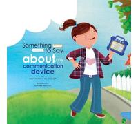 Eden Molineux Something to Say about My Communication Device Paperback Book Eden Molineux Multicolor