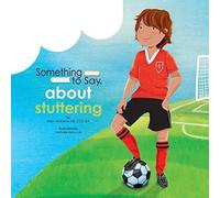 Eden Molineux Something to Say about Stuttering Book Eden Molineux Multicolor