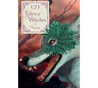 Eden of Witches Volume 7