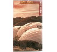 Eden Project - Eden Rises