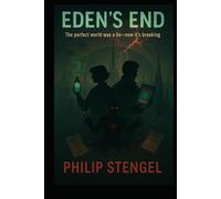 Eden’s End