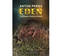 EDEN THE TRUTH ABOUT OUR ORI