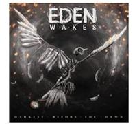 Eden Wakes - Darkest Before The Dawn