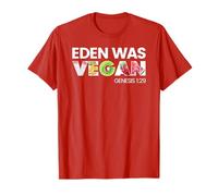 Eden Was Vegan Genesis 1:29 Christian Vegan T-Shirt