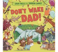 Eden Wells Don't Wake Dad Paperback Book Eden Wells Multicolor