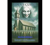 Eden's Curse: The Legend of Lorelei