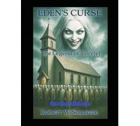 Eden's Curse: The Legend of Lorelei (Eden's Curse Trilogy)