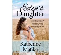 Eden's Daughter