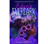 Eden's Everdark