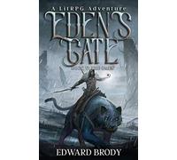 Eden's Gate: The Omen: A LitRPG Adventure
