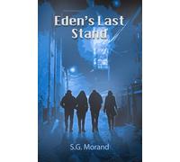 Eden's Last Stand
