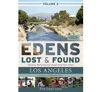 Edens Lost & Found Volume 2: Los Angeles Dream A Different City