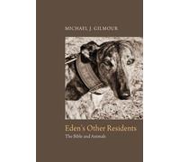 Eden's Other Residents: The Bible and Animals
