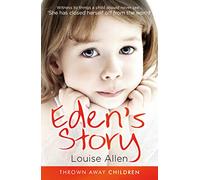 Eden's Story (Thrown Away Children)