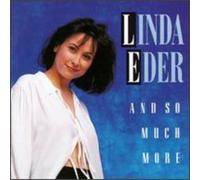 Eder, Linda - And So Much More