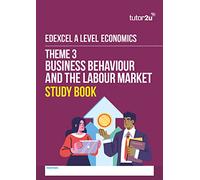 Edexcel A-Level Economics Theme 3 Study Book
