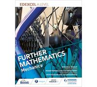 Edexcel A Level Further Mathematics Mechanics