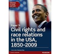 Edexcel A Level History, Paper 3: Civil rights and race relations in the USA, 1850-2009 Student Book + ActiveBook (Edexcel GCE History 2015)