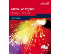 Edexcel A Level Science: AS Physics Students' Book with ActiveBook CD : EDAS: AS Phys Stu Bk with ABk CD