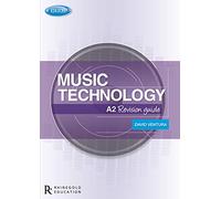 Edexcel A2 Music Technology Revision Guide
