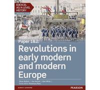 Edexcel AS/A Level History, Paper 1&2: Revolutions in Early Modern and Modern Europe Student Book + Activebook (Edexcel GCE History 2015)