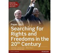 Edexcel as/A Level History, Paper 1&2: Searching for Rights and Freedoms in the 20th Century Student Book + Activebook (Edexcel GCE History 2015) by Rees, Rosemary, Shuter, Jane, Beinart, Prof William (September 22, 2015) Paperback