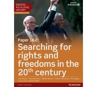 Edexcel AS/A Level History, Paper 1&2: Searching for rights and freedoms in the 20th century Student Book + ActiveBook