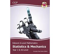 Edexcel AS & A-Level Mathematics Student Textbook - Statistics & Mechanics Year 1/AS + Online Ed: course companion for the 2026 and 2027 exams (CGP Edexcel A-Level Maths)