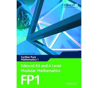 Edexcel AS and A Level Modular Mathematics - Further Pure Mathematics 1