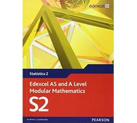 [(Edexcel AS and A Level Modular Mathematics Statistics 2 S2)] [ By (author) Greg Attwood, By (author) Keith Pledger ] [January, 2009]