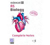 Edexcel AS Biology: Complete Notes (Edexcel IAL Biology Complete Notes)