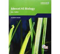 Edexcel AS Biology Student Book (Edexcel A Level Sciences)