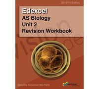 Edexcel AS Biology Unit 2 Revision Workbook: Volume 2 (Edexcel A-Level Workbooks)