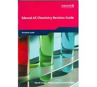 Edexcel AS Chemistry Revision Guide: (Edexcel GCE Chemistry)