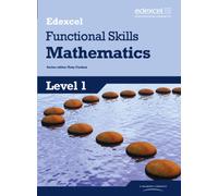 Edexcel Functional Skills Mathematics Level 1 Student Book: (Edexcel Functional Maths)