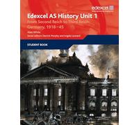 Edexcel Gce History Unit 1 F7 from Second Reich to Third Reich: Germany 1918-45