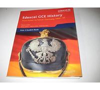 Edexcel GCE History: From Kaiser to Fuhrer: Germany 1900-45