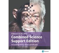 Edexcel GCSE (9-1) Combined Science, Support Edition with ELC, Student Book (Edexcel (9-1) GCSE Science 2016)