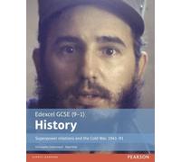 Edexcel GCSE (9-1) History Superpower Relations and the Cold War, 1941-91: Student Book (EDEXCEL GCSE HISTORY (9-1)) by Dr Christopher Catherwood (2016-06-16)