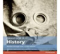 Edexcel GCSE (9-1) History Warfare through time, c1250-present Student Book John Child Multi One Size