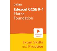 Edexcel GCSE 9-1 Maths Foundation Exam Skills and Practice: Ideal for the 2025 and 2026 Exams (Collins GCSE Grade 9-1 Revision)