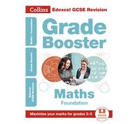 Edexcel GCSE 9-1 Maths Foundation Grade Booster (Grades 3-5): Ideal for home learning, 2021 assessments and 2022 exams (Collins GCSE Grade 9-1 Revision)