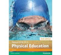 Edexcel GCSE (9-1) PE Student Book 2nd edition (Edexcel GCSE PE 2016): (Edexcel GCSE PE 2016)
