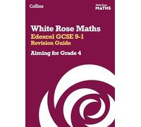 Collins – Edexcel GCSE 9-1 Revision Guide: Aiming for Grade 4 – Ideal for the 2025 and 2026 Exams